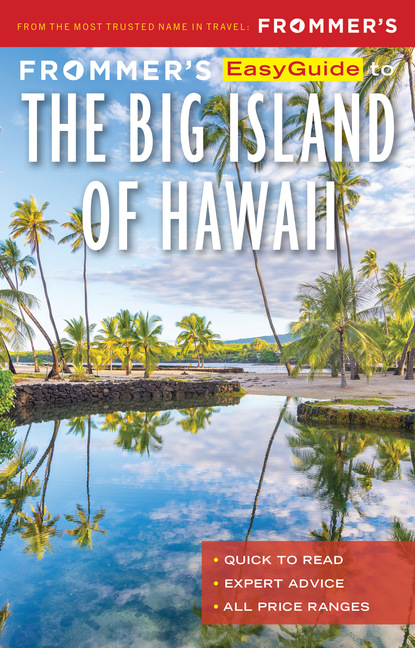 Frommer’s EasyGuide to the Big Island