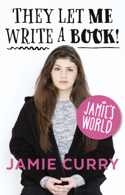 They Let Me Write a Book!: Jamie’s World