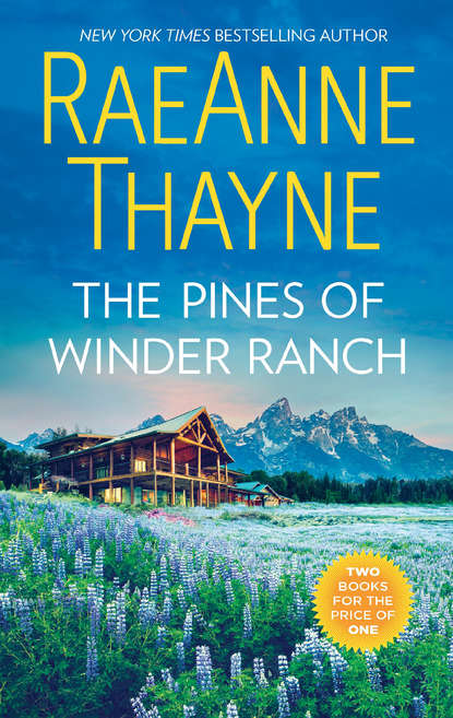 The Pines Of Winder Ranch: A Cold Creek Homecoming / A Cold Creek Reunion