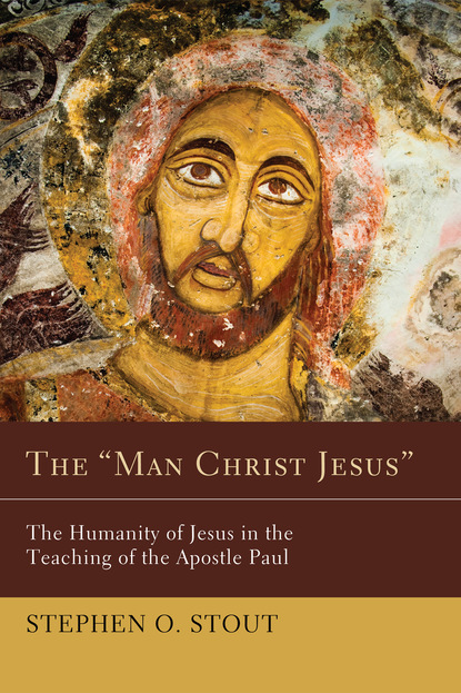 The ""Man Christ Jesus""
