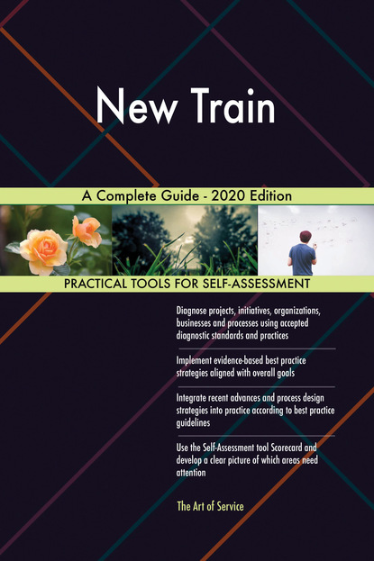 New Train A Complete Guide - 2020 Edition