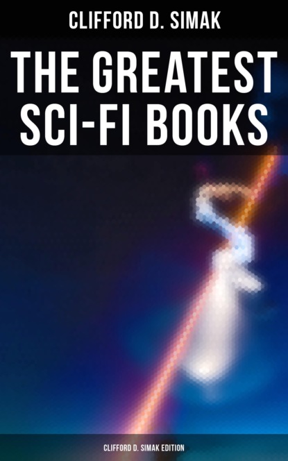 The Greatest Sci-Fi Books - Clifford D. Simak Edition