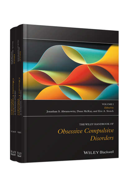 The Wiley Handbook of Obsessive Compulsive Disorders