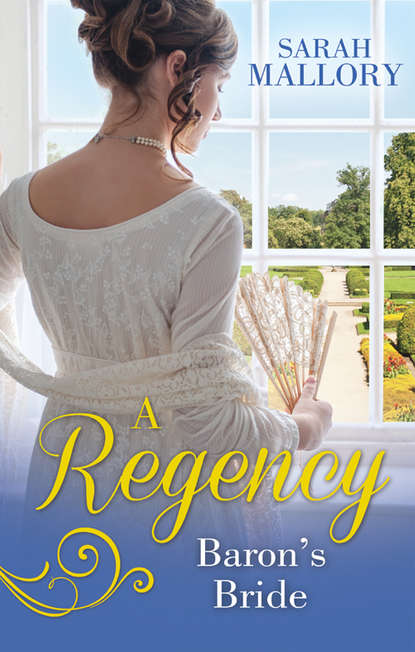 A Regency Baron's Bride: To Catch a Husband... / The Wicked Baron