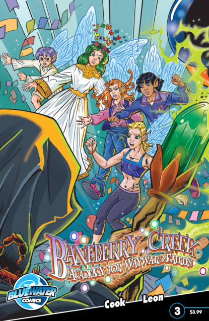 Baneberry Creek: Academy for Wayward Fairies #3