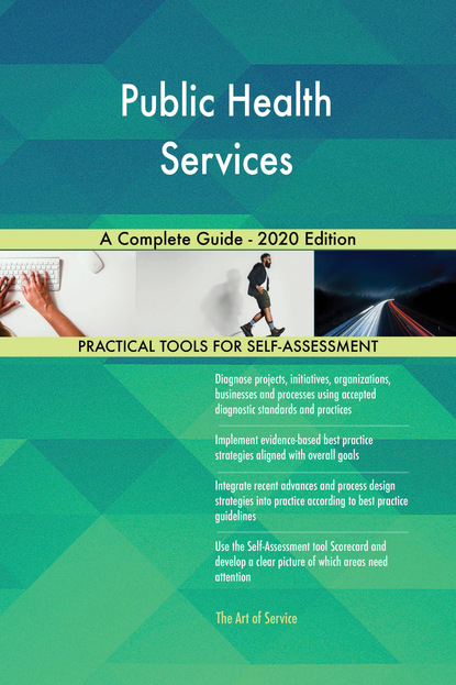 Public Health Services A Complete Guide - 2020 Edition