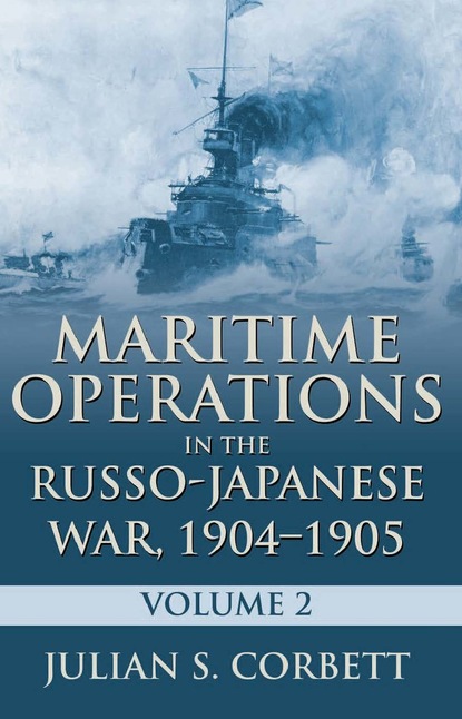 Maritime Operations in the Russo-Japanese War, 1904?1905