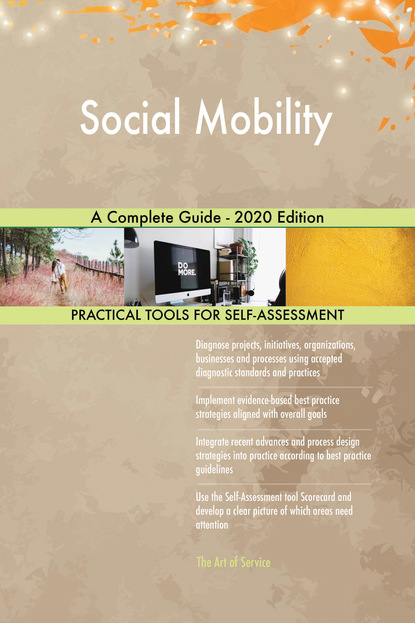 Social Mobility A Complete Guide - 2020 Edition