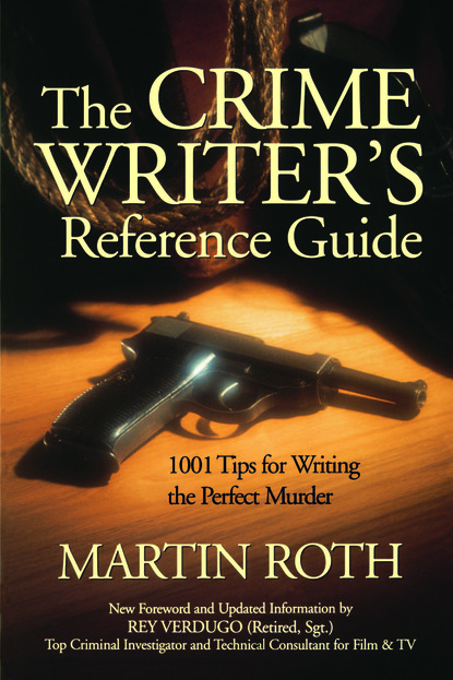 Crime Writers Reference Guide