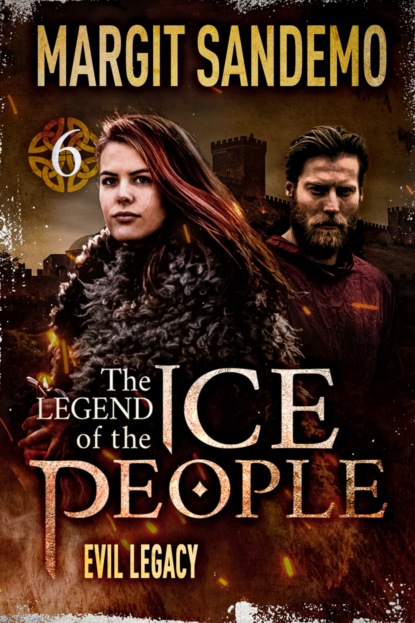 The Ice People 06 - Evil Legacy