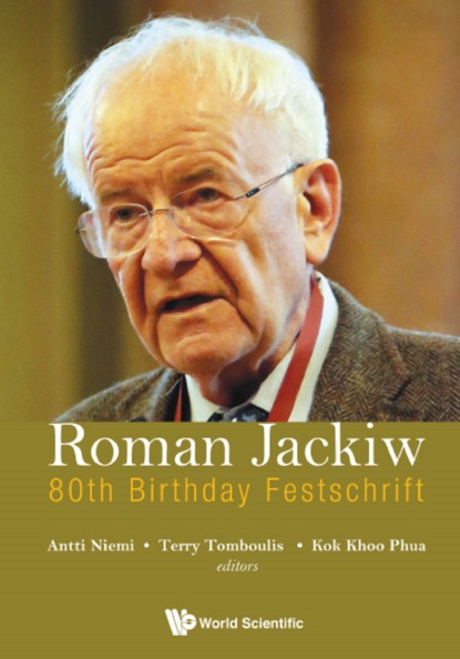 Roman Jackiw: 80th Birthday Festschrift