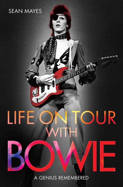 Life on Tour with Bowie