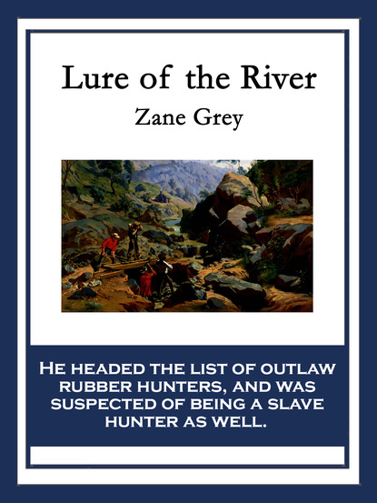 Lure of the River