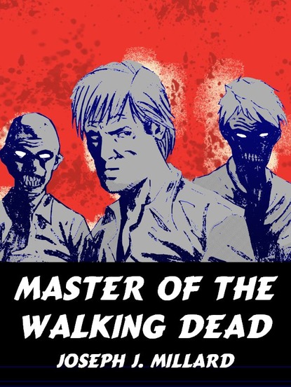 Master of the Walking Dead