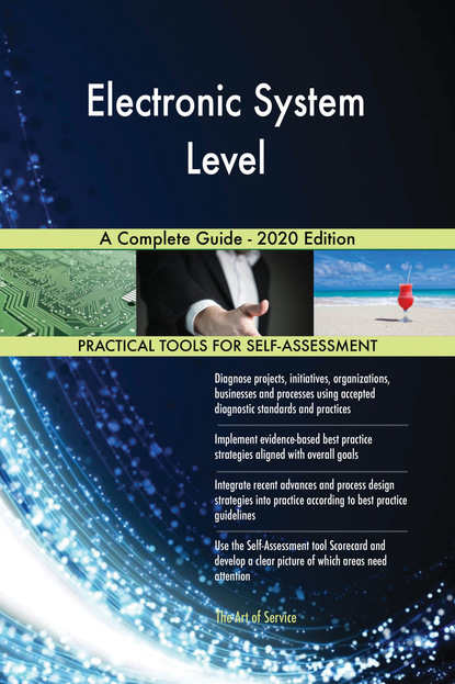 Electronic System Level A Complete Guide - 2020 Edition