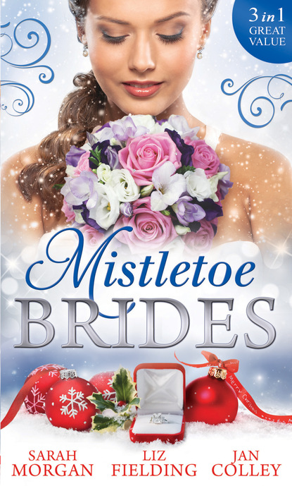 Mistletoe Brides: Italian Doctor, Sleigh-Bell Bride / Christmas Angel for the Billionaire / His Vienna Christmas Bride