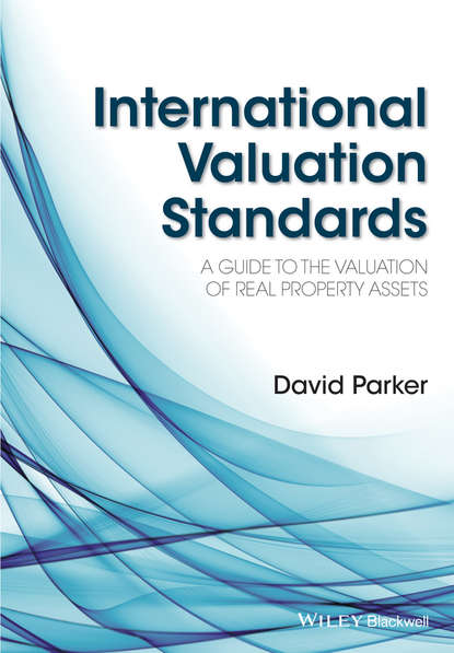 International Valuation Standards. A Guide to the Valuation of Real Property Assets