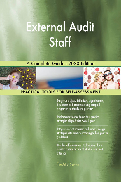 External Audit Staff A Complete Guide - 2020 Edition