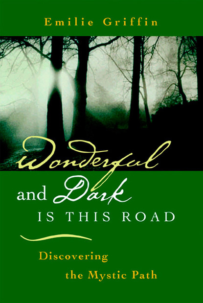 Wonderful and Dark is this Road