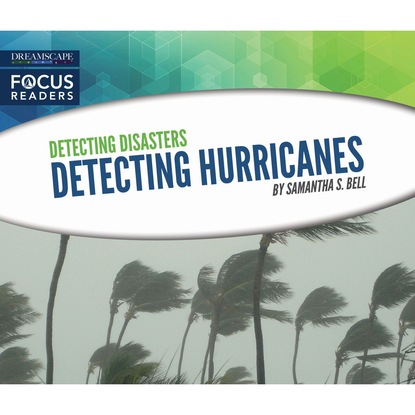 Detecting Hurricanes (Unabridged)