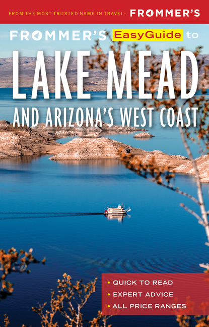 Frommer’s EasyGuide to Lake Mead and Arizona’s West Coast