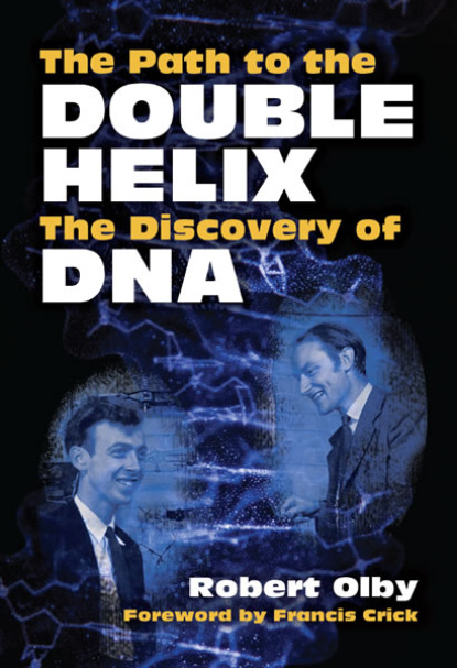 The Path to the Double Helix