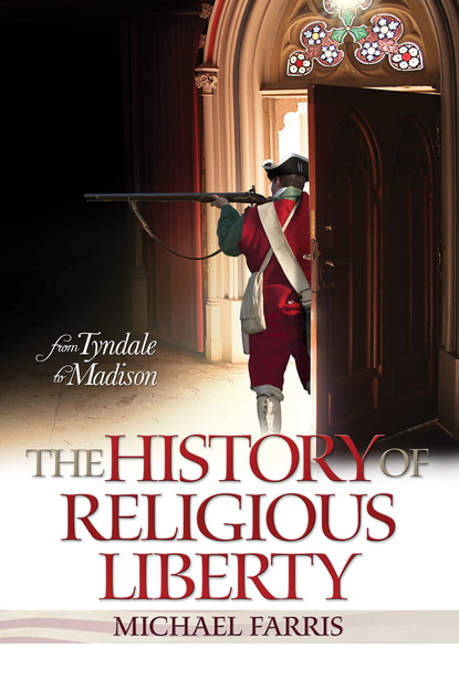 History of Religious Liberty, The