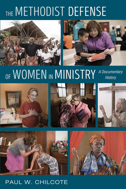 The Methodist Defense of Women in Ministry