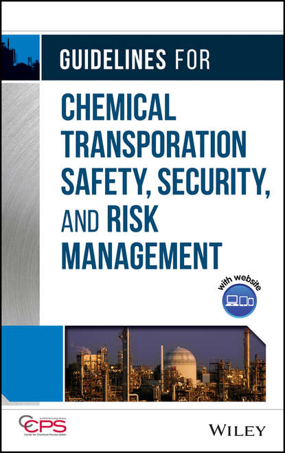 Guidelines for Chemical Transportation Safety, Security, and Risk Management