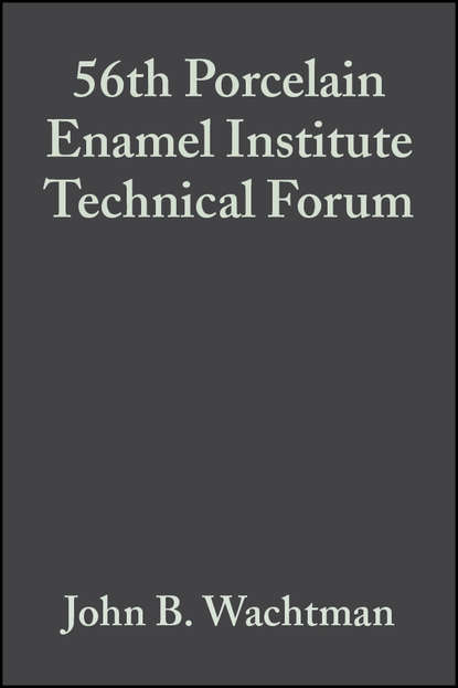 56th Porcelain Enamel Institute Technical Forum