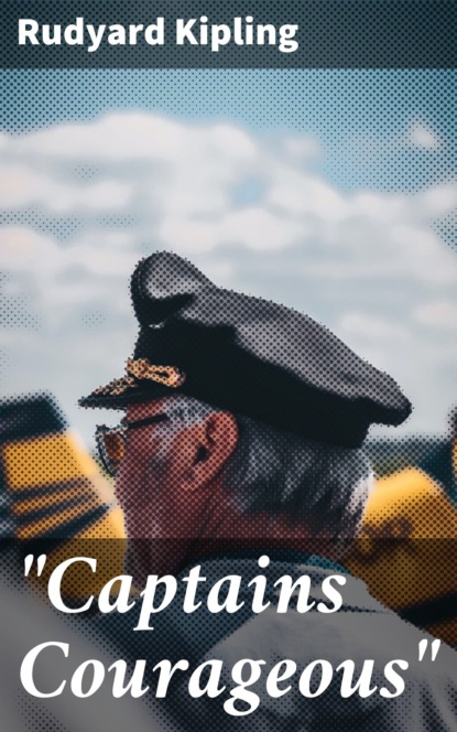 ""Captains Courageous""