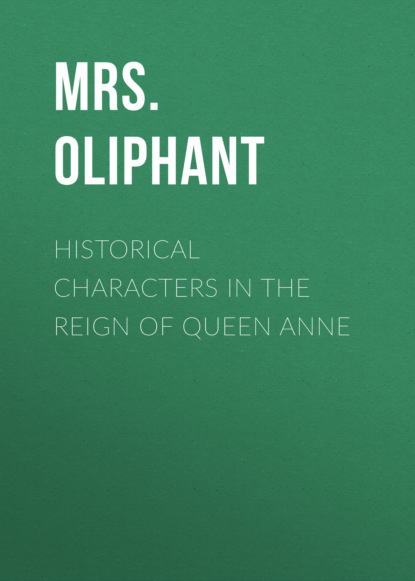 Historical Characters in the Reign of Queen Anne