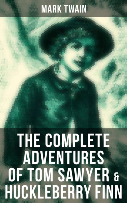 The Complete Adventures of Tom Sawyer & Huckleberry Finn