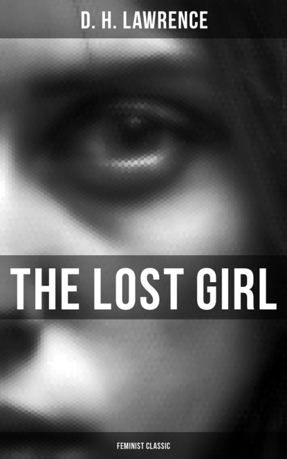 The Lost Girl (Feminist Classic)