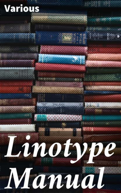 Linotype Manual
