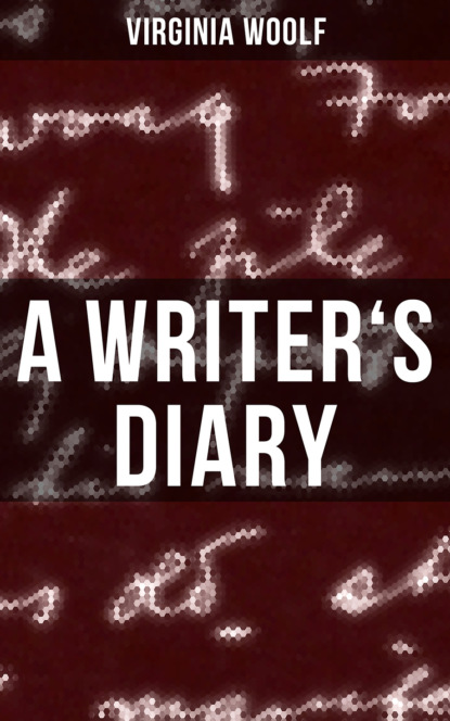 A WRITER'S DIARY
