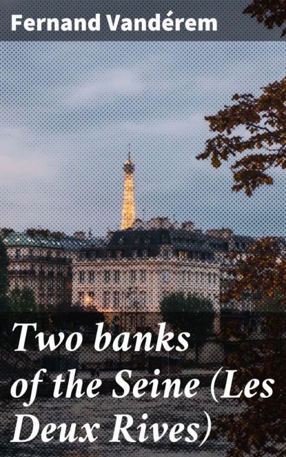Two banks of the Seine (Les Deux Rives)