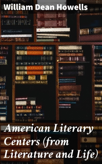 American Literary Centers (from Literature and Life)