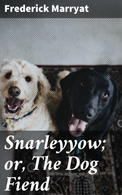 Snarleyyow; or, The Dog Fiend