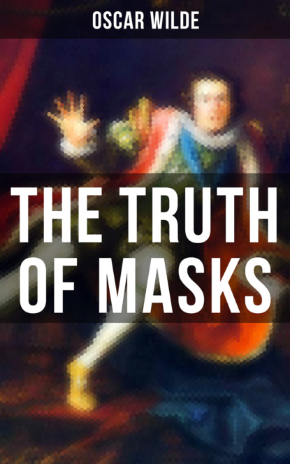 THE TRUTH OF MASKS