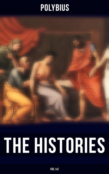 The Histories of Polybius (Vol.1&2)