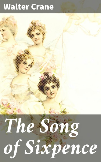 The Song of Sixpence