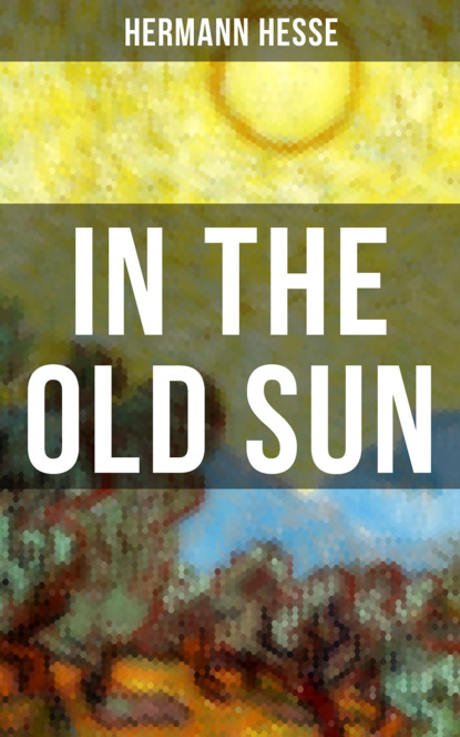 IN THE OLD SUN