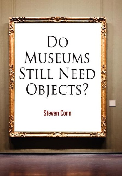 Do Museums Still Need Objects?