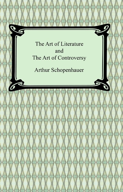 The Art of Literature and The Art of Controversy