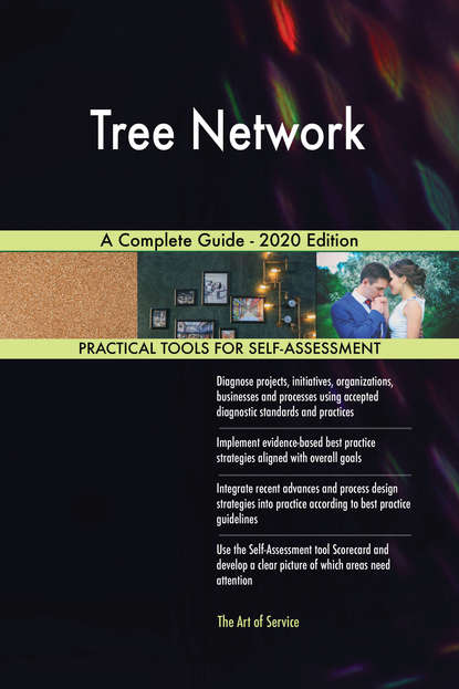 Tree Network A Complete Guide - 2020 Edition