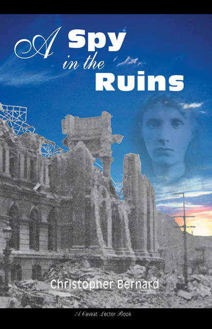 A Spy in the Ruins