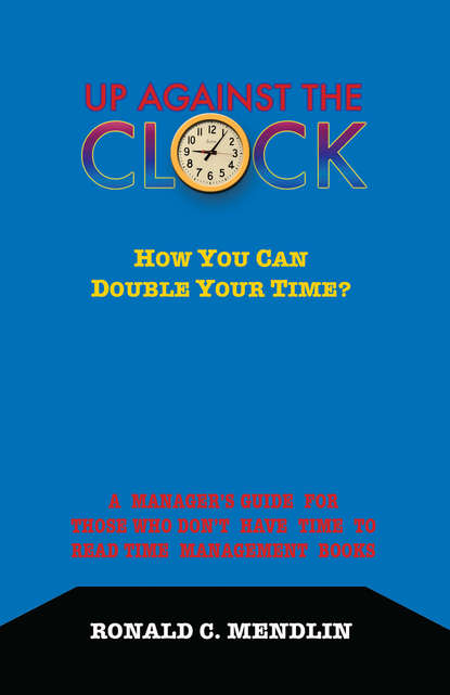 Up Against The Clock: How You Can Double Your Time?