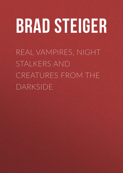 Real Vampires, Night Stalkers and Creatures from the Darkside
