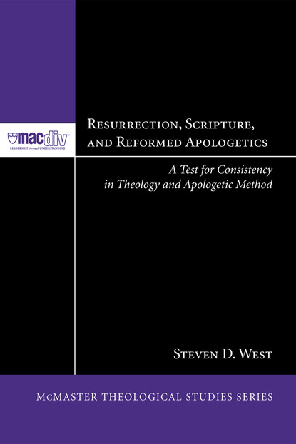 Resurrection, Scripture, and Reformed Apologetics